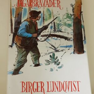 Bok Bäcka-Markus Jägarbravader – Birger Lundqvist